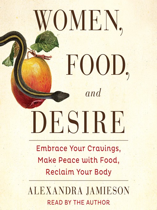 Title details for Women, Food, and Desire by Alexandra Jamieson - Available